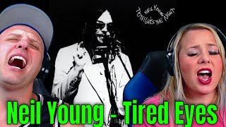 First Time Reaction To Neil Young - Tired Eyes | THE WOLF HUNTERZ REACTIONS