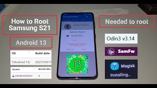 How to root Samsung Galaxy S21 Android 13 with Magisk & Odin #watchtillend #rootsamsung #superuser