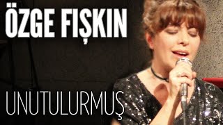 Özge Fışkın - Unutulurmuş (JoyTurk Akustik)