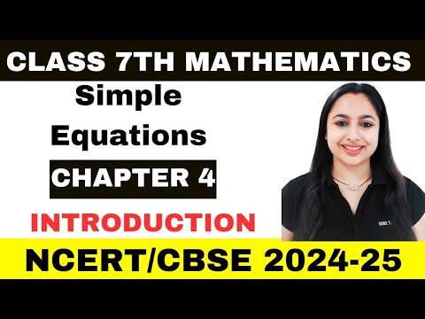 Simple Equations - Chapter 4 - Introduction- NCERT Class 7th Maths Solutions