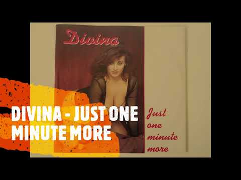 DIVINA - JUST ONE MINUTE MORE (EXTENDED CLUB REMIX) HQ