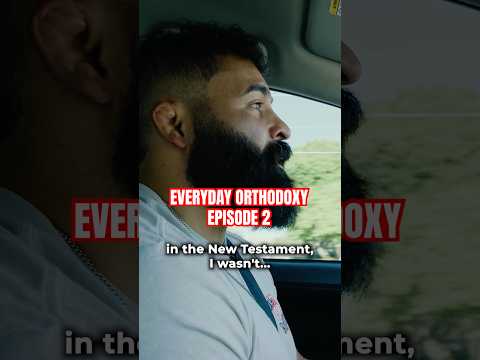 Everyday Orthodoxy Episode 2 ☦️