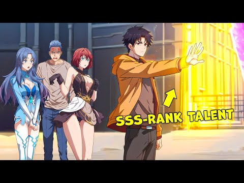 His Ex-Girlfriend Laughed at Him for Being Weak, But He Awakened Rank SSS Talent! - Manhwa Recap