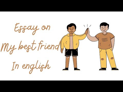 Essay on My best friend in english | Mommy planet 💜