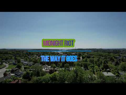 Midnight Riot - The Way It Goes (Drone Music Video)