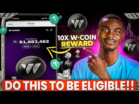 W-COIN Listing Soon- Do This NOW To 10X Your Reward and Be Eligible for Withdrawal