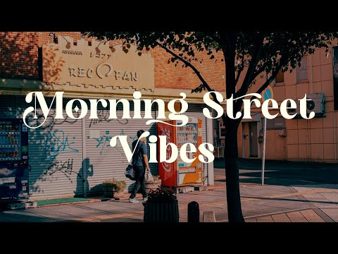 Morning Street Vibes ☀️ Japanese Lofi for Relaxation and Study