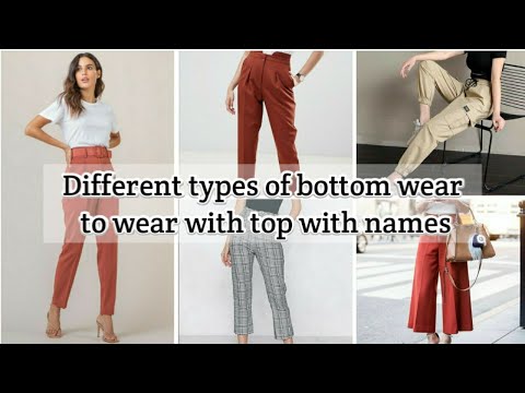 Types of pants with names • Formal pants with names • List of western pants • Pants name for girls