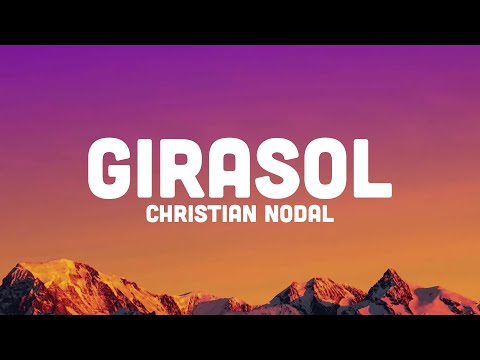 Christian Nodal - Girasol (Letra / Lyrics) | Tiradera para J Balvin