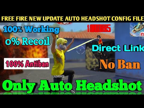 🔥 Auto headshot config file free fire aimbot + aimlock | Headshot config file free fire max