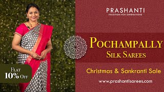 Pochampally Silk Sarees | Flat 10% Off | Prashanti | 27 Dec 2023