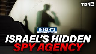 The Mossad: Rare Glimpse INSIDE Israel's Unseen Intelligence Agency | Insights | TBN Israel