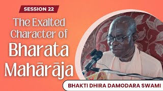 The Exalted Character of Bharata Maharaja | Session 22 | SB 5.11.4 onwards | BDDSwami | Jan 17, 2025