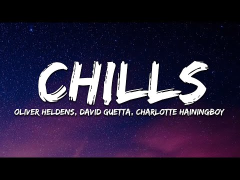 Oliver Heldens, David Guetta, Charlotte Haining, FAST BOY - Chills (Feel My Love) [Lyrics]