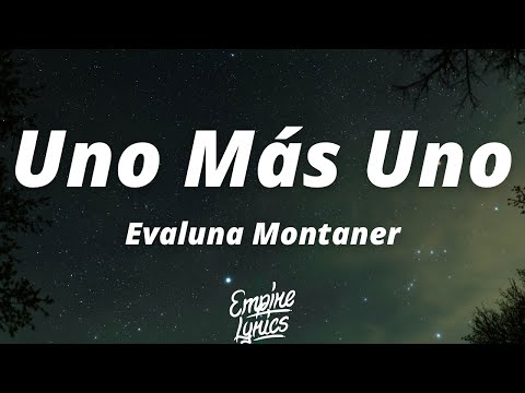 Evaluna Montaner - Uno Más Uno (Letra/Lyrics)