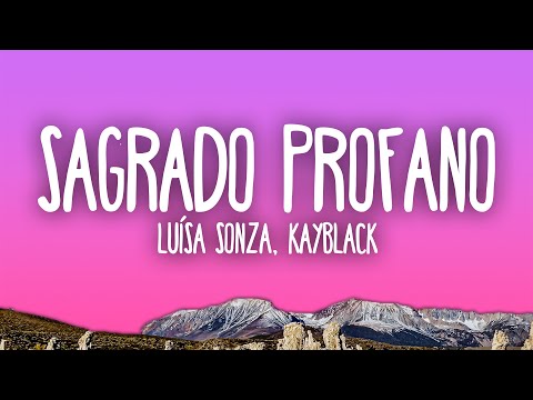 Luísa Sonza, Kayblack - Sagrado Profano