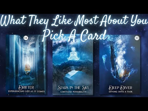 What They Like Most About You 💛 PICK A CARD