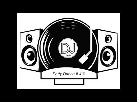 Dj Ivan Party Dance # 4 # 2019 bass