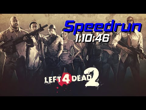 Left 4 Dead 2 Speedrun in 1:10:46 | Main Campaigns Solo | Any Difficulty