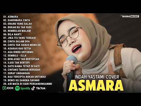 Indah Yastami "ASMARA, SANDIWARA CINTA, ORANG YANG SALAH" Lagu Akustik Santai Viral Tiktok