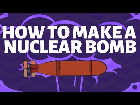 How To Make A Nuclear Bomb | Atomic Theory Explained