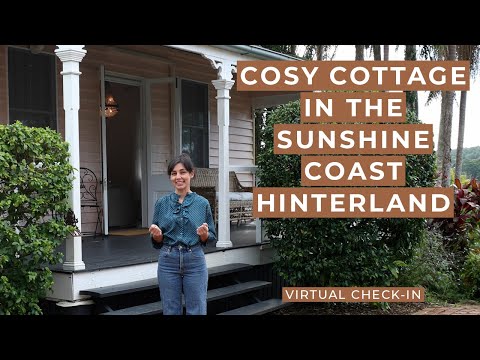 Cottage Tour | Virtual Check-In: The Postman’s Cottage AirBnb Sunshine Coast Australia