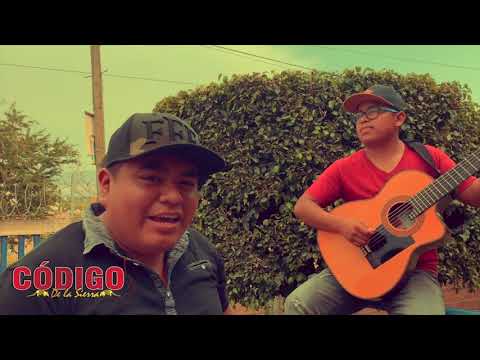 Código de la Sierra - Cuando la vuelva a ver (ensayo)