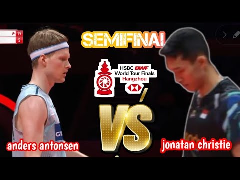 SEMIFINAL : JONATAN CHRISTIE [INA] VS A. ANTONSEN [DEN] | hsbc bwf world tour finals