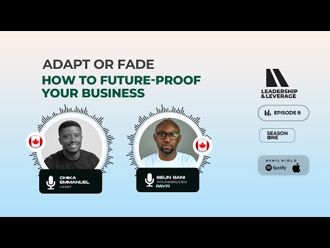 S1:EP8- Adapt or fade: How to future-proof your business // with Seun Sanni.