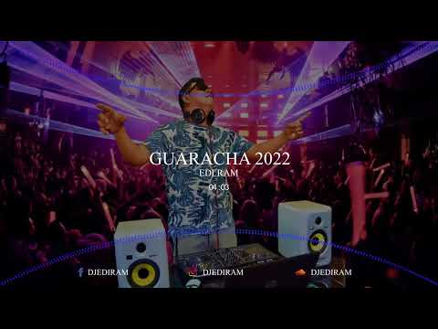 GUARACHA  ALETEO 2022  SOBELO WE FOUND LOVE  MALDITO ALCOHOL  PAPI CHULO EDI RAM DJ