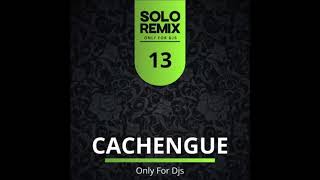 CACHENGUE HITS VOL 13