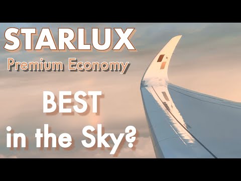 Starlux Airlines: Is Starlux Premium Economy the BEST?