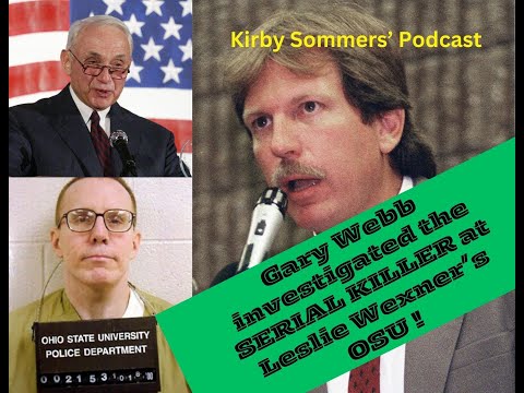 Sharing a Patron-only Podcast. Gary Webb, Leslie Wexner, OSU & the Serial Murderer