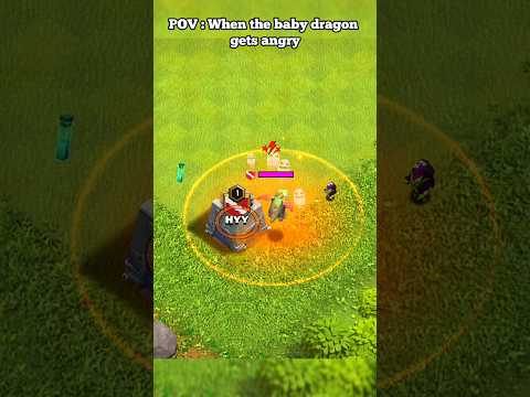 POV: When the baby dragon gets angry ll Clash of clans ll #shorts #clashofclans #coc