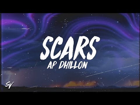 Scars - AP Dhillon (Lyrics/English Meaning)