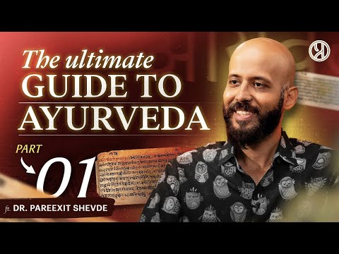 Ayurveda over Western Medicine? | Ayurveda for Gut Health | Generational Benefits | Part 01