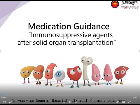 Medication guidance immunosuppressive agents after solid organ transplantation(器官移植用藥指導英文版)