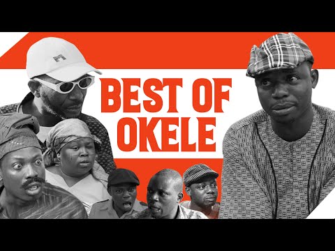 BEST OF OKELE | featuring- Gaji | Apa | Sidi | and others