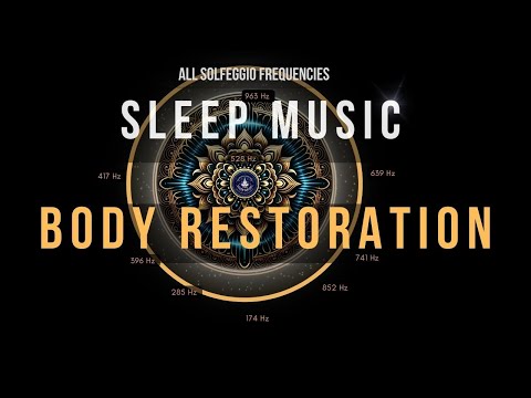 BLACK SCREEN SLEEP MUSIC ☯ All 9 Solfeggio Frequencies ☯ Full body Restoration