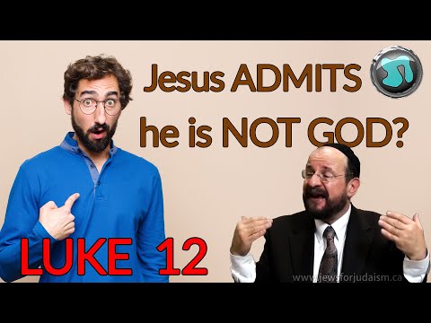 Luke 12 - Why Do Christians Think "I" am God? ~Jesus - with Rabbi Michael Skobac - 1851