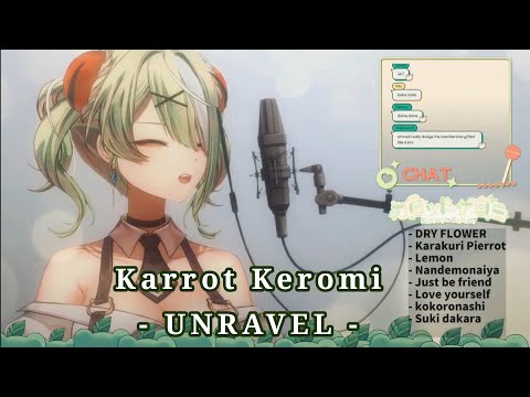 Karrot Keromi sing Unravel - [ Karrot Keromi || MYHolo TV ]