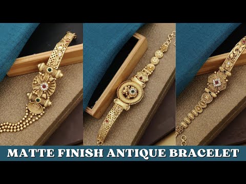 Matte Finish Antique Bracelet Online Shopping - Matte Finish Bracelet with Price - Bracelet Design