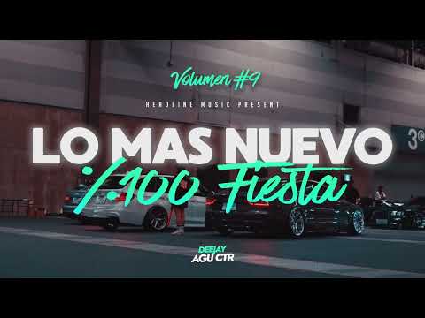 LO MAS NUEVO - 100% FIESTA #9 | LIVE SET | DJ AGUCTR ( REGGAETON - CACHENGUE )