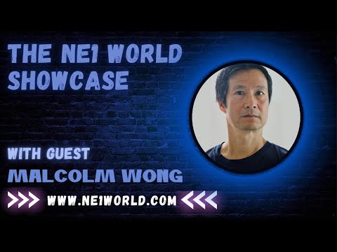 NE1 World Showcase Ep 17 with Malcolm Wong