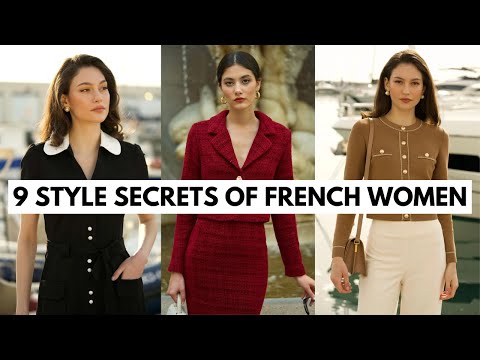 9 Style Secrets of French Women | How to Dress like a French Woman