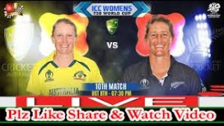 Australia Women vs New Zealand Women, 10th T20 | AUSW vs NZW Live Score | WT20 World Cupe