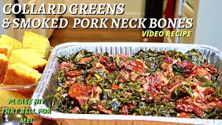 EASY COLLARD GREENS RECIPE | HOW TO MAKE COLLARD GREENS AND SMOKED PORK NECK BONES YOUTUBE RECIPE