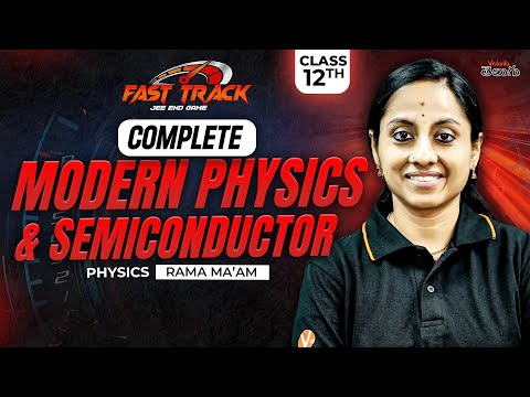 Ace Modern Physics & Semiconductors Class 12 in 1 Shot!🔥 | Telugu Fast Track JEE 2025 | JEE Physics