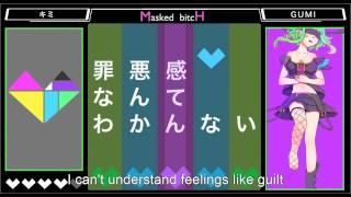 GUMI - Masked bitcH (ENG SUB)