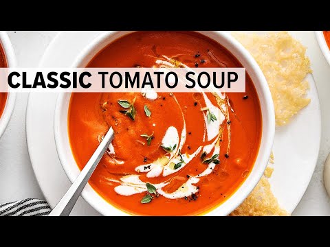 The BEST TOMATO SOUP RECIPE to make again and again!